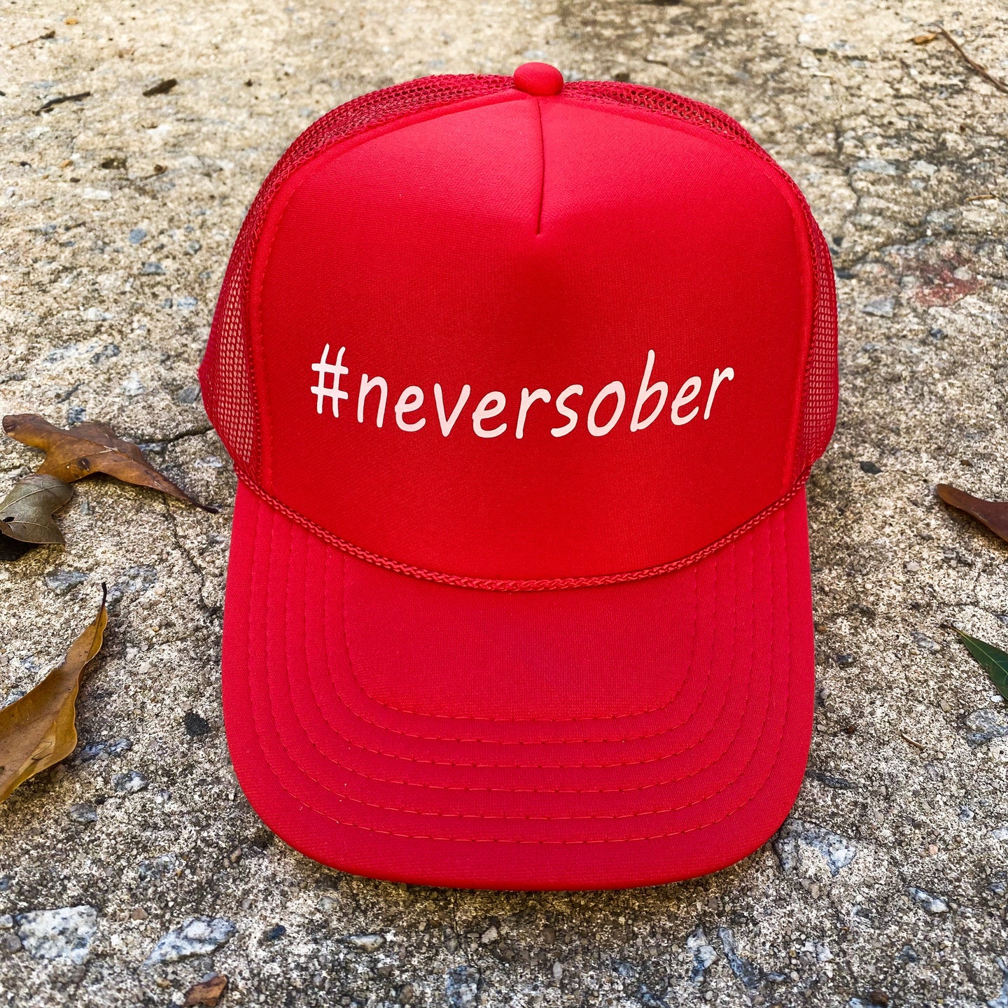 #neversober Trucker Hat