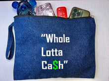 Load image into Gallery viewer, &quot;Whole Lotta Cash&quot; Bag
